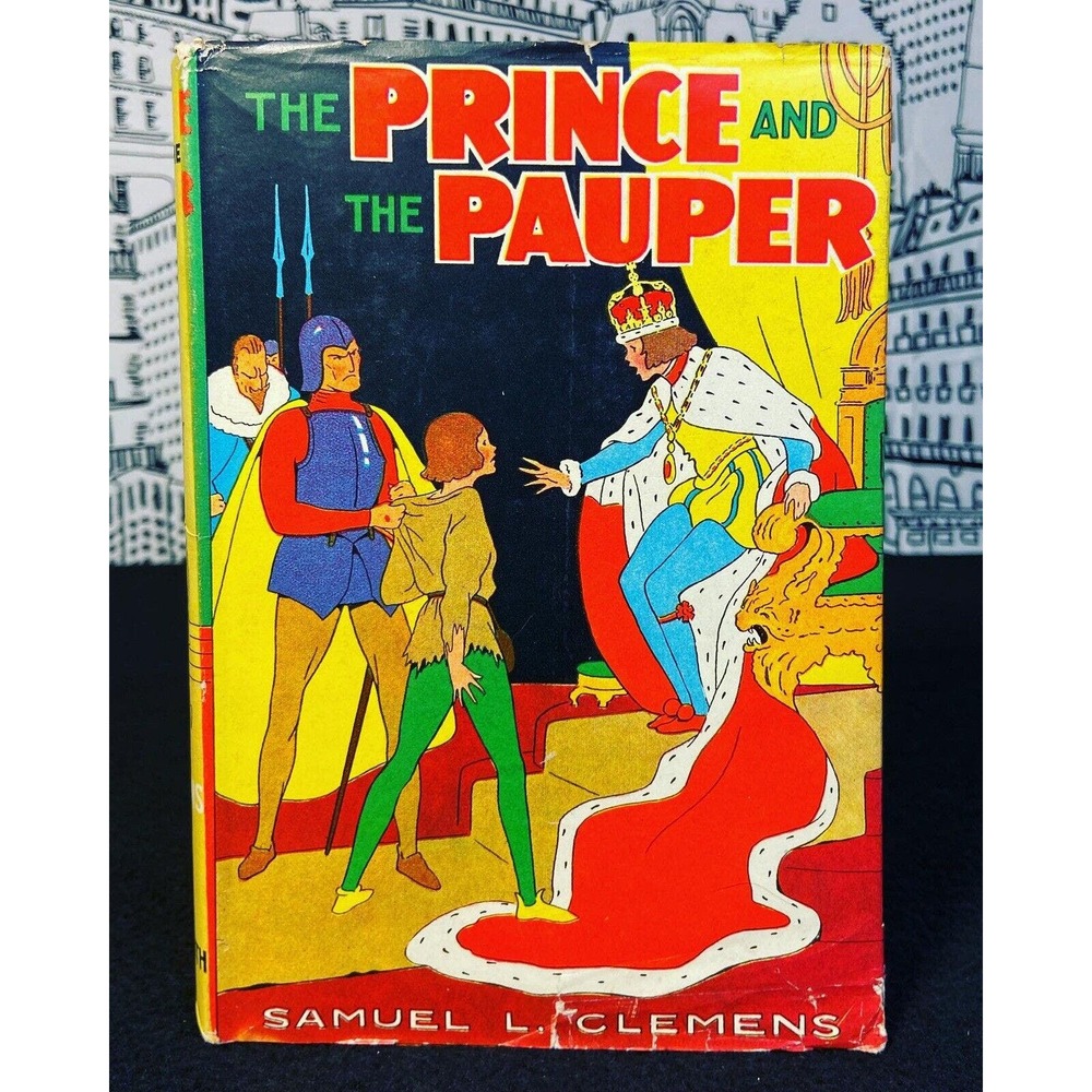 The Prince and the Pauper By Samuel L. Clemens Goldsmith Publishing Co VTG HC